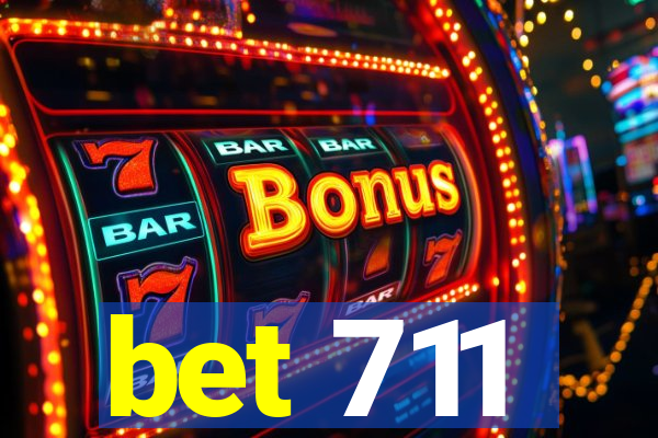 bet 711